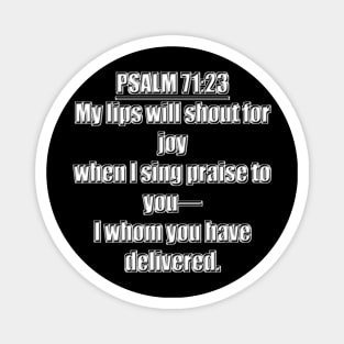 Psalm 71:23 New King James Version Bible Verse Magnet